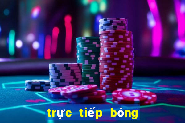 trực tiếp bóng đá kèo