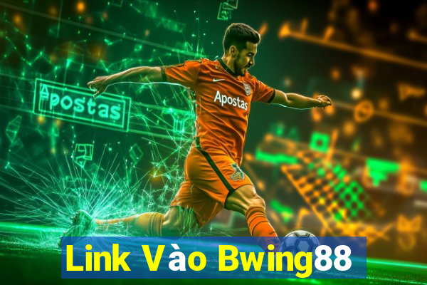 Link Vào Bwing88