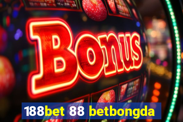 188bet 88 betbongda