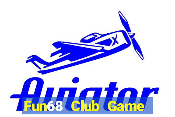 Fun68 Club Game Bài 3 Cây Online