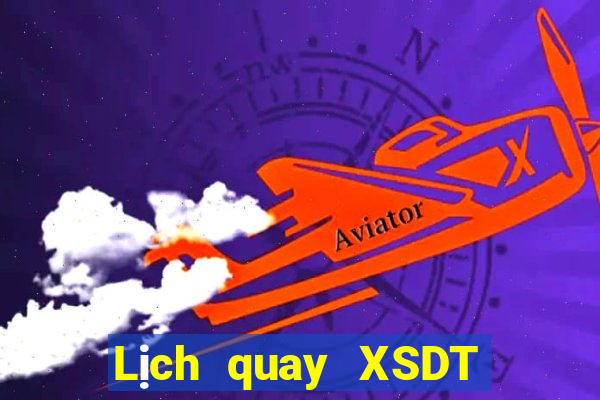 Lịch quay XSDT Thứ 5