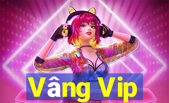 Vâng Vip