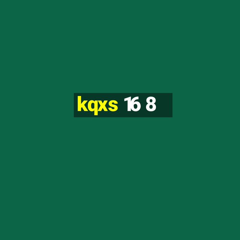 kqxs 16 8