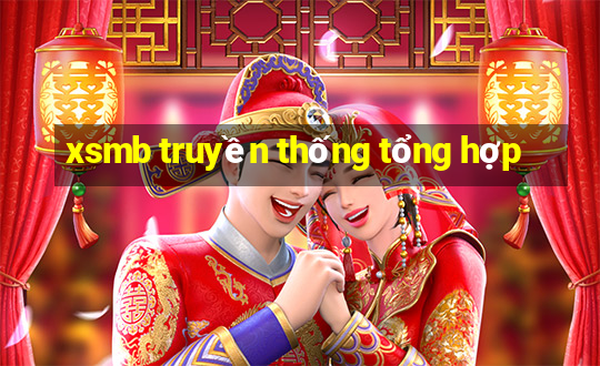 xsmb truyền thống tổng hợp