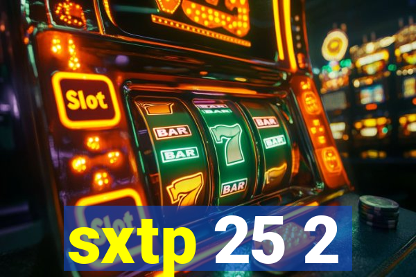 sxtp 25 2