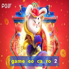 game co ca ro 2 nguoi choi