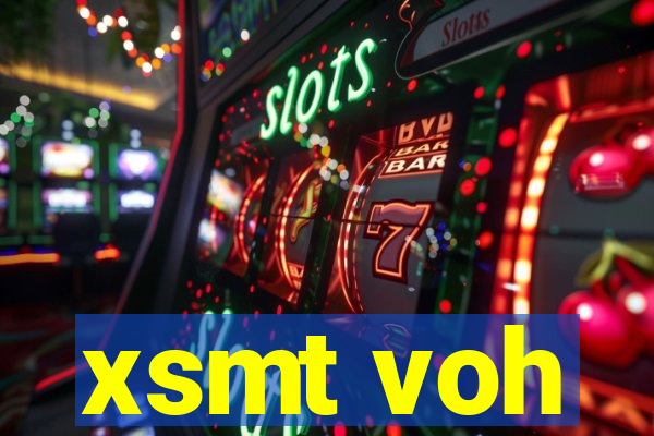 xsmt voh