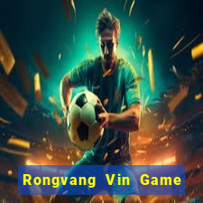 Rongvang Vin Game Bài Mậu Binh