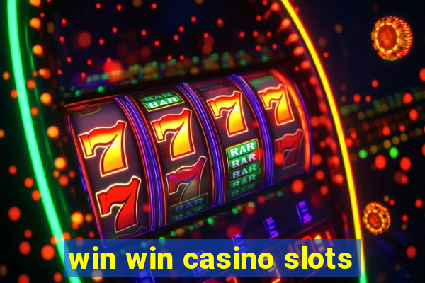 win win casino slots