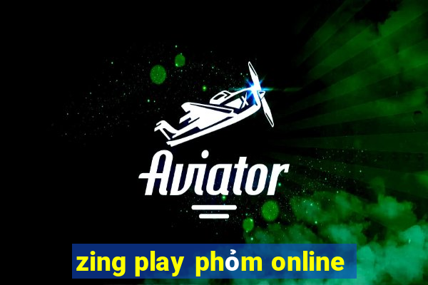 zing play phỏm online