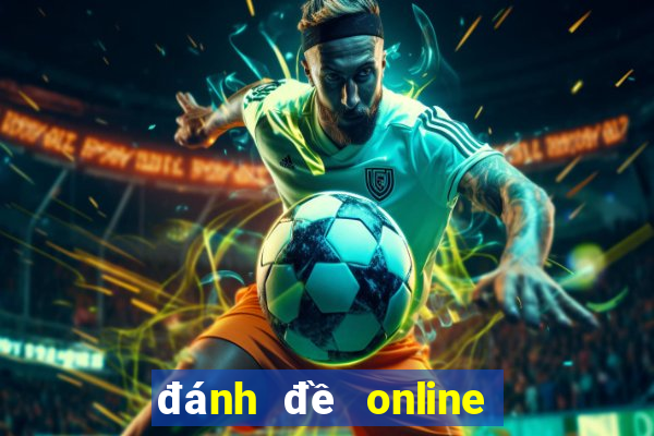 đánh đề online uy tín