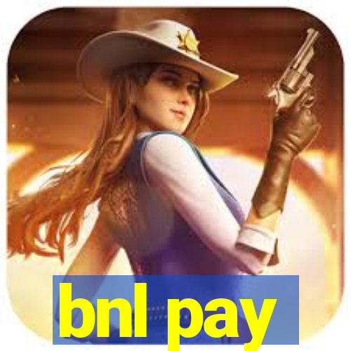 bnl pay