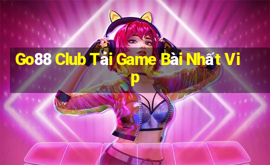 Go88 Club Tải Game Bài Nhất Vip