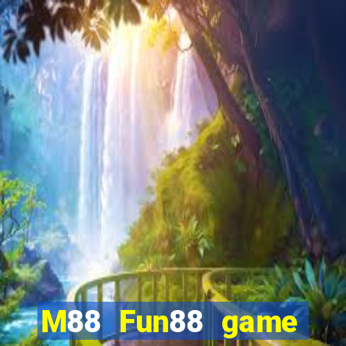 M88 Fun88 game bài Đắk Lắk phiên bản mới Tải về