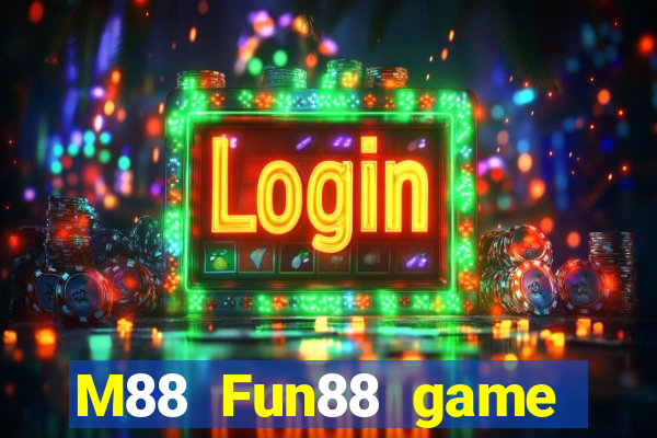 M88 Fun88 game bài Đắk Lắk phiên bản mới Tải về