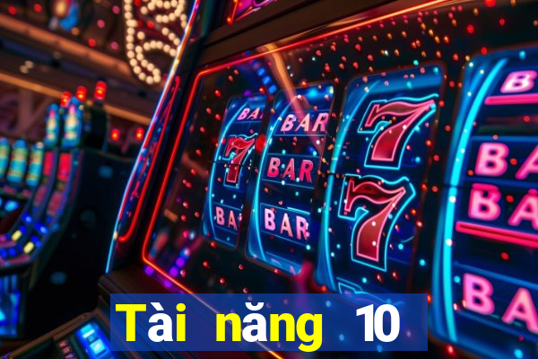 Tài năng 10 người giàu có