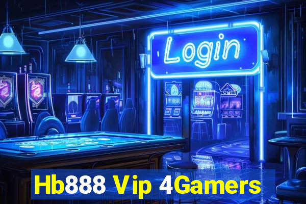 Hb888 Vip 4Gamers