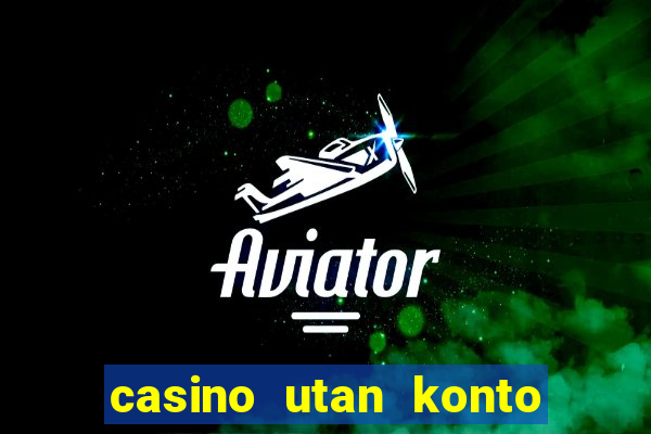 casino utan konto skatte fria