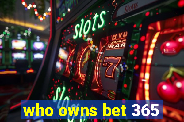 who owns bet 365