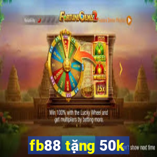 fb88 tặng 50k