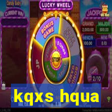 kqxs hqua