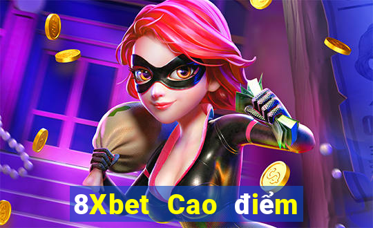 8Xbet Cao điểm và mưa game bài