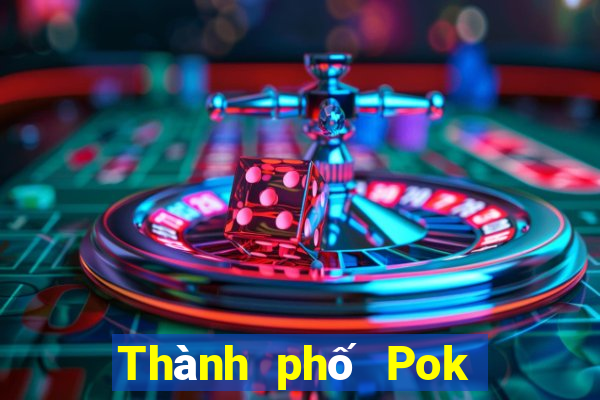 Thành phố Pok City game bài