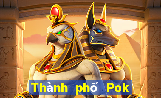 Thành phố Pok City game bài