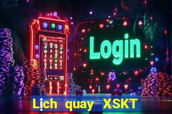 Lịch quay XSKT Chủ Nhật