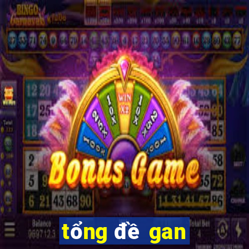 tổng đề gan