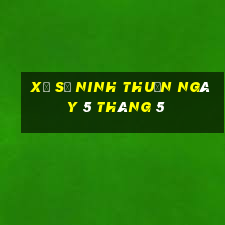 xổ số ninh thuận ngày 5 tháng 5