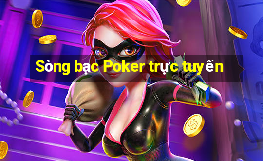 Sòng bạc Poker trực tuyến