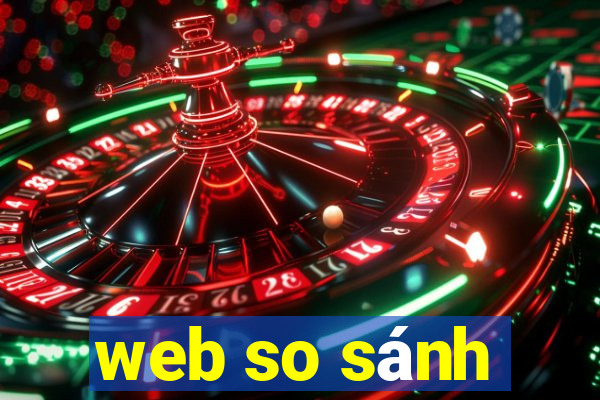 web so sánh