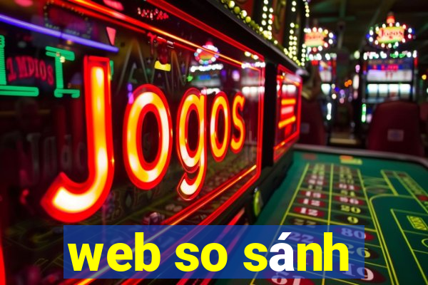 web so sánh