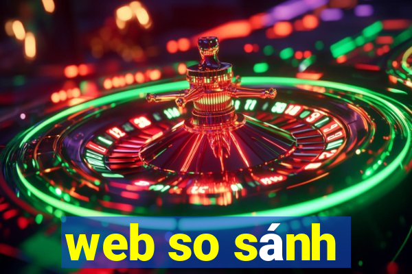 web so sánh