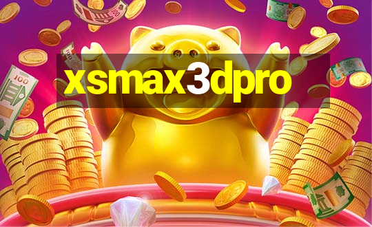 xsmax3dpro