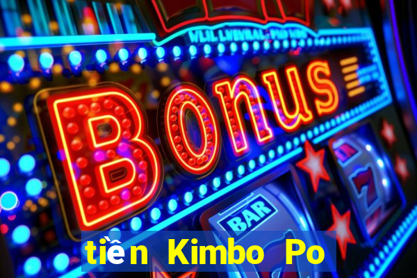 tiền Kimbo Po Apple Tải về