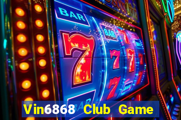 Vin6868 Club Game Bài 52