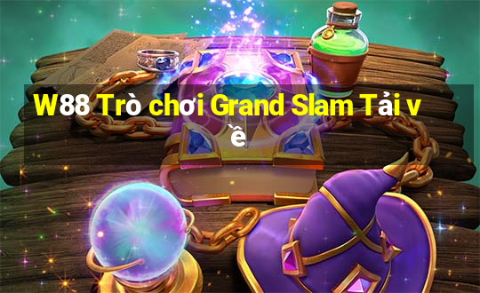 W88 Trò chơi Grand Slam Tải về