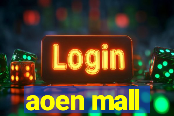 aoen mall