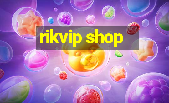 rikvip shop