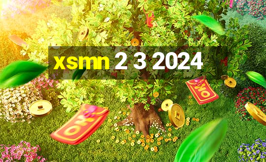 xsmn 2 3 2024