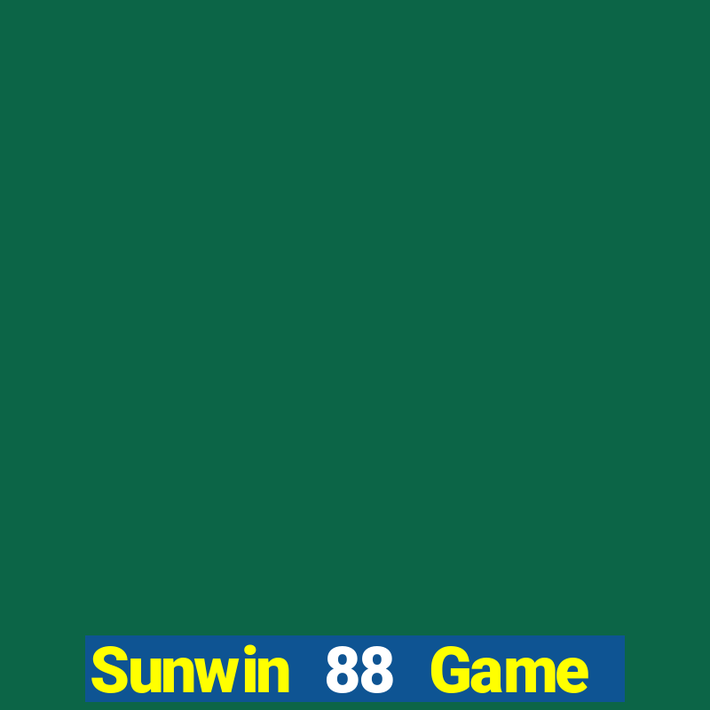 Sunwin 88 Game Bài Đổi Thưởng Uy Tín