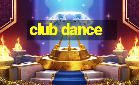 club dance