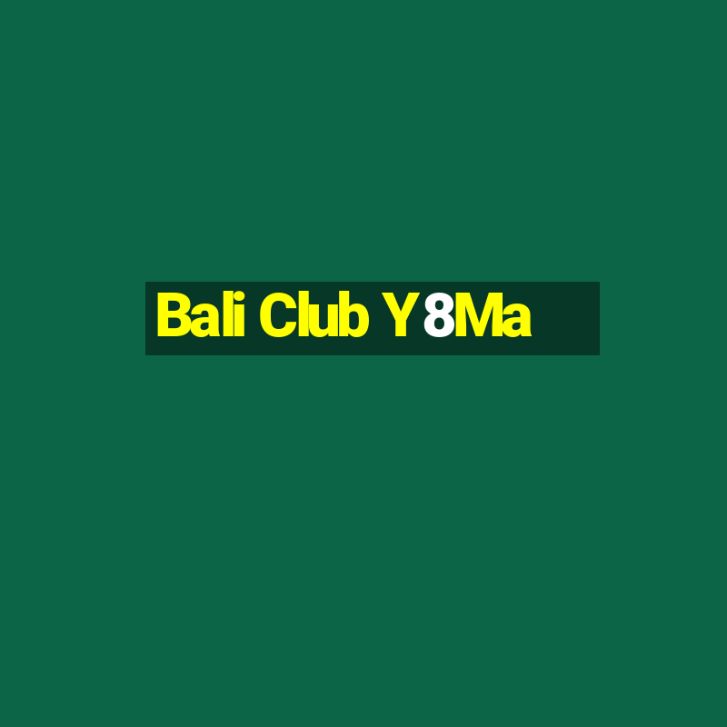 Bali Club Y8Ma