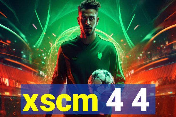 xscm 4 4