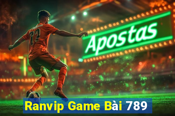 Ranvip Game Bài 789