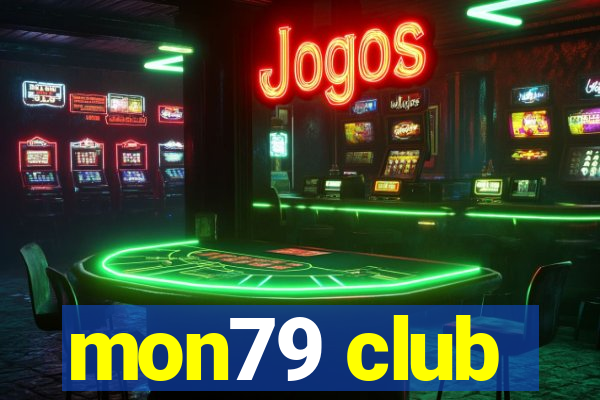 mon79 club