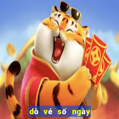 dò vé số ngày hôm nay