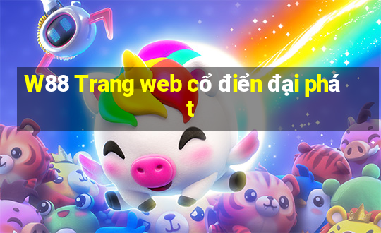 W88 Trang web cổ điển đại phát